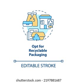 Opt for recyclable packaging concept icon. Zero waste shopping abstract idea thin line illustration. Compostable material. Isolated outline drawing. Editable stroke. Arial, Myriad Pro-Bold fonts used