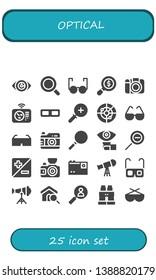 optical icon set. 25 filled optical icons.  Collection Of - Vision, Magnifying glass, Glasses, Search, Photo camera, Radar, 3d glasses, Zoom in, Loupe, Lens, Zoom out, Zoom, Telescope