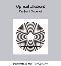 Optical illusion in which a perfect square seems curved by effect of a background of concentric circles.