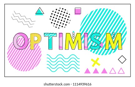 Optimism banner with geometrical figures and lines. Positive bright poster, linear shapes or waves, outline forms, cartoon flat vector illustration.