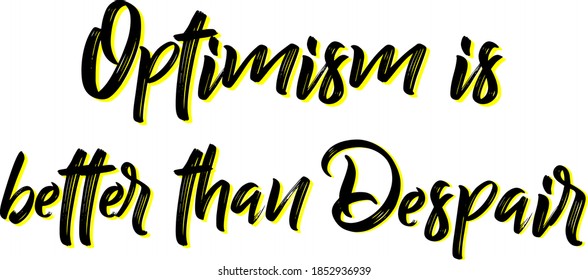 Optimism is better than despair. Abstract motivational background