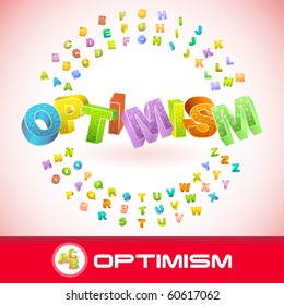 OPTIMISM. Vector 3d illustration.