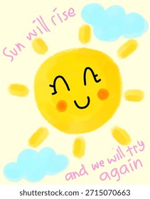 Die optimistische Sonne wird aufgehen und wir werden es erneut versuchen