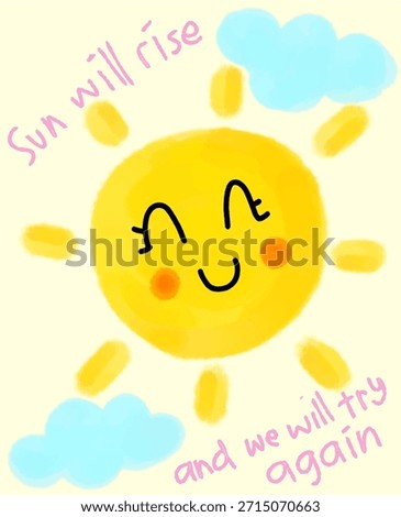 Optimistic Sun Will Rise and We Will Try Again