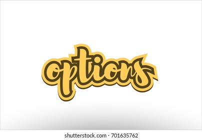 options hand written text writing calligraphy calligraphic black white letters white logo postcard banner concept vector creative company icon design template modern