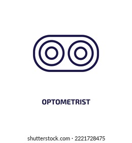 optometrist icon from health and medical collection. Thin linear optometrist, eyesight, health outline icon isolated on white background. Line vector optometrist sign, symbol for web and mobile