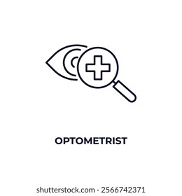 optometrist outline icon. Linear vector from health and medical concept. Thin line optometrist icon isolated on white background