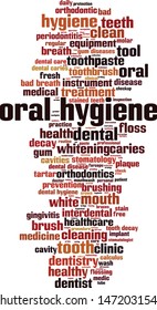 Oral hygiene word cloud concept. Collage made of words about oral hygiene. Vector illustration 