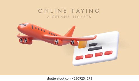 Avión realista naranja 3d y gran tarjeta de crédito. Pagando online, comprando billetes de avión desde casa. Cartel de la agencia de viajes y las aerolíneas. Ilustración de vector colorida en estilo de caricatura