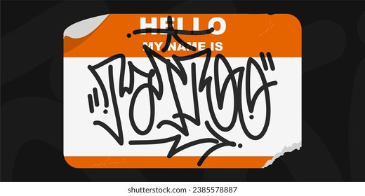Orange Abstract Flat Graffiti Style Sticker Hello My Name Is With Some Street Art Lettering Vector Illustration Art