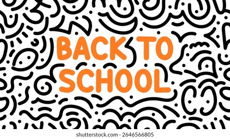 Orange Back to School text over creative black doodle abstract seamless pattern background. Playful minimalist vector illustration for academic learning and education.