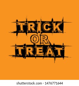Orange background with black grunge trick or treat text