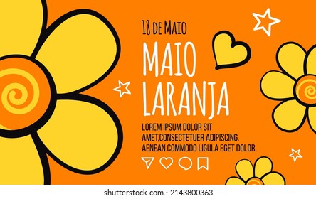 Orange banner for Maio laranja with flowers. May 18 is National Day Against abuse and Exploitation of Children in Brazil.