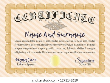 Orange Certificate template. Vector illustration. With quality background. Cordial design. 