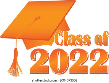 Orange Class of 2022 Graduation Cap