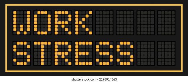 Orange color led banner in word work stress on black background
