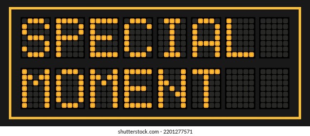 Orange color led banner in word special moment on black background