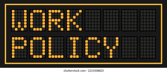 Orange color led banner in word work policy on black background
