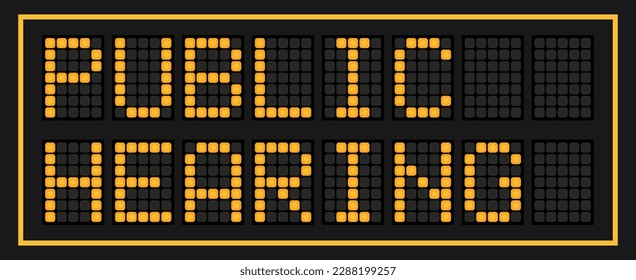 Orange color led banner in word public hearing on black background