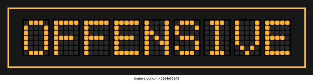Orange color led banner in word offensive on black background