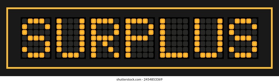 Orange color led banner in word surplus on black background
