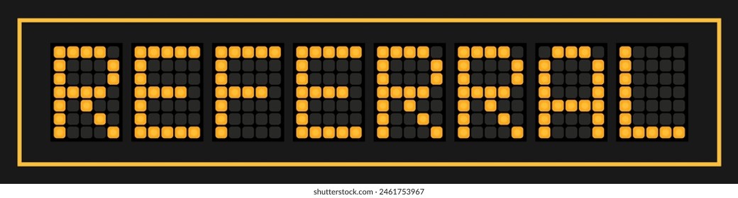 Orange color led banner in word referral on black background