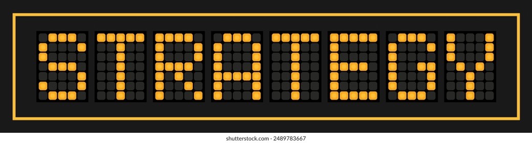 Orange color led banner in word strategy on black background