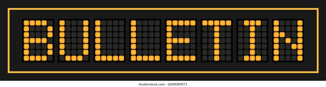 Orange color led banner in word bulletin on black background
