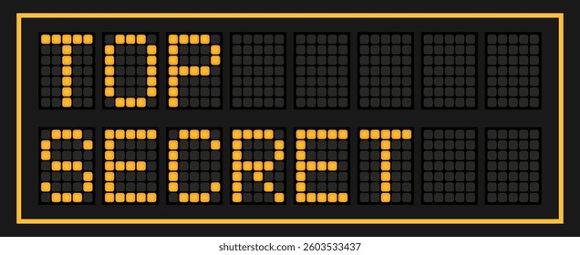 Orange color led banner in word top secret on black background