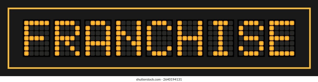 Orange color led banner in word franchise on black background