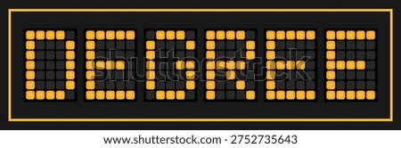 Orange color led banner in word degree on black background