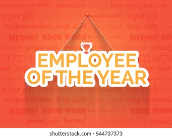 Orange Colors Business Slogans Motivation Quote Text. Long Shadow and Hanging Style Employee of The Year Concept Flat Illustration