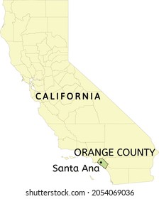 Orange County And City Of Santa Ana Location On California State Map