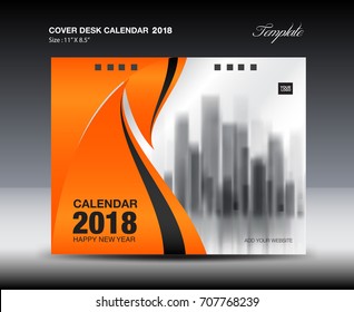 Orange Cover Desk Calendar 2018 Design, flyer template, ads, booklet, catalog, newsletter