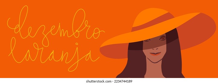 Orange December in portuguese Dezembro Laranja, Brazil campaign for skin cancer awareness. Handwritten calligraphy lettering, brown skin adult woman in strawhat vector art banner