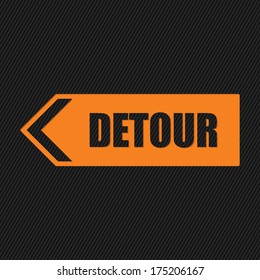 Orange detour sign on striped black background