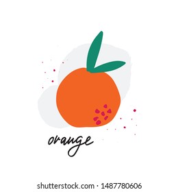 Orange flat vector illustration. Ripe fruit with handwritten lettering. Cartoon fruit with leaf, sweet vitamin. Vegetarian nutrition. Healthy dieting, seasonal organic product, eco food