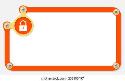 orange frame for text with screws and padlock
