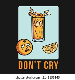 ilustración de un personaje de fruta naranja llorando mirando el jugo de naranja