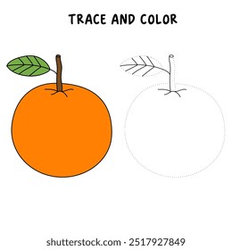 Orange fruit coloring pages for kids. Trace and color orange vector. Coloring page and tracing worksheet fruit of orange. Kindergarten and preschool activity.