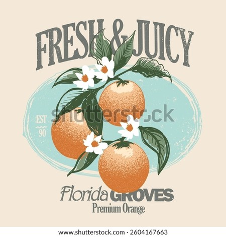 Orange. Orange Fruit Print. vintage t shirt design. fruit artwork. retro color. summer fruit Design. grunge effects. food fashion. girls Boyes tee. Florida groves tropical food. healthy vitamin c. 