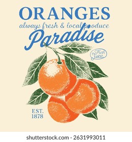 Orange Fruit vintage t-shirt design. summer food fashion trendy design. tropical fruit fashion. orange fruit flower market illustration print with slogan for graphic tee t shirt or poster