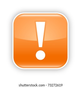 Orange glossy web 2.0 button with warning sign. Rounded square sticker with shadow on white. 10 eps