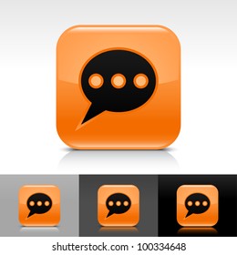 Orange glossy web button with black chat room sign. Rounded square shape icon with shadow, reflection on white, gray, black background. Vector 8 eps.