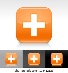 Orange glossy web button with white add sign. Rounded square shape icon with shadow and reflection on white, gray and black background. This vector illustration clip-art design elements saved in 8 eps