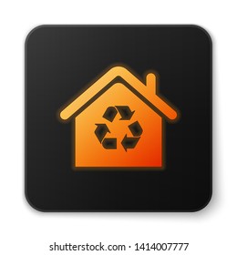 Orange glowing Eco House with recycling symbol icon isolated on white background. Ecology home with recycle arrows. Black square button. Vector Illustration