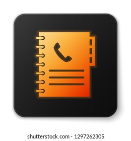 Orange glowing Phone book icon isolated on white background. Address book. Telephone directory. Flat design. Black square button. Vector Illustration