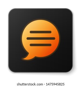 Orange glowing Speech bubble chat icon isolated on white background. Message icon. Communication or comment chat symbol. Black square button. Vector Illustration