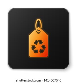Orange glowing Tag with recycle symbol icon isolated on white background. Banner, label, tag, logo, sticker for eco green. Black square button. Vector Illustration