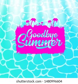 Orange goodbye summer vector concept label or sticker on azure water pool water background